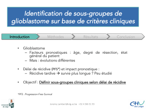 Identification de sous-groupes de glioblastome sur base de critères cliniques