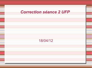 Correction séance 2 UFP 18/04/12