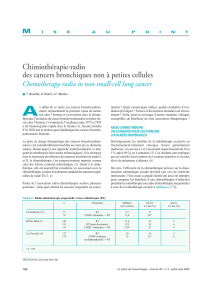 Chimiothérapie-radio des cancers bronchiques non à petites cellules M