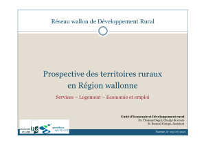 Prospective des territoires ruraux en Région wallonne Réseau wallon de Développement Rural