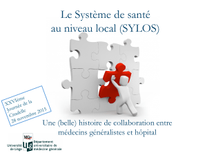 Le Système de santé au niveau local (SYLOS)