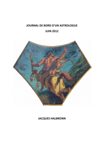   JOURNAL DE BORD D’UN ASTROLOGUE  JUIN 2012  JACQUES HALBRONN 