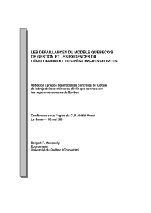 LES DÉFAILLANCES DU MODÈLE QUÉBÉCOIS DE GESTION ET LES EXIGENCES DU