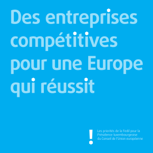 ! Des entreprises compétitives pour une Europe