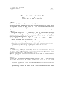 TD4 : Probabilité conditionnelle Evénements indépendants Université Paris Dauphine