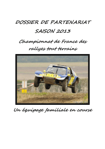 DOSSIER DE PARTENARIAT SAISON 2013 Championnat de France des rallyes tout terrains