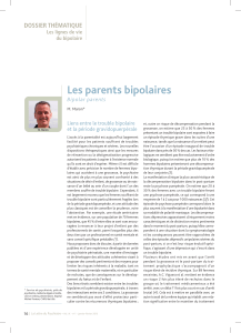 Les parents bipolaires DOSSIER THÉMATIQUE Bipolar parents Liens entre le trouble bipolaire