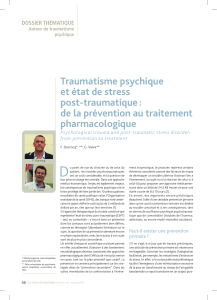Traumatisme psychique et état de stress post-traumatique : de la prévention au traitement