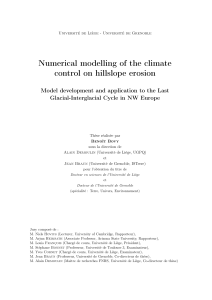 �umerical modelling of the climate control on hillslope erosion