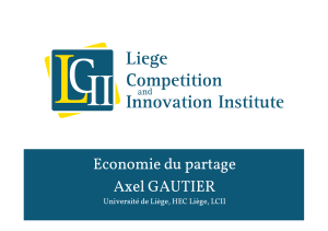 Economie du partage Axel GAUTIER Université de Liège, HEC Liège, LCII