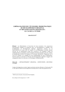 LIBÉRALISATION DE L'ÉCONOMIE, PROBLÉMATIQUE DE DÉVELOPPEMENT RÉGIONAL ET ROUTINES INSTITUTIONNELLES :