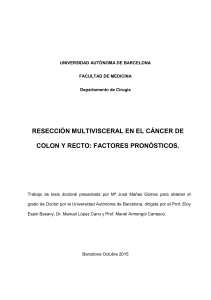 RESECCIÓN MULTIVISCERAL EN EL CÁNCER DE COLON Y RECTO: FACTORES PRONÓSTICOS.