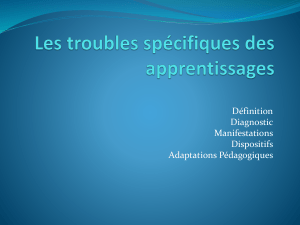 les troubles specifiques des apprentissages les differentes formes de dys