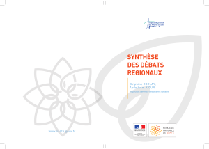 SYNTHÈSE DES DÉBATS REGIONAUX Delphine CORLAY,