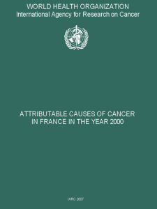 Télécharger l'article de l'IARC, 2007, sur "Attributables causes of cancer in France in the Year 2000" (pdf, 4,21Mo, nouvelle fenêtre)