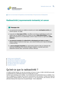 Radioactivité (rayonnements ionisants) et cancer Messages clés  CIRC