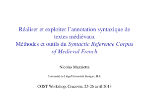 Réaliser et exploiter l’annotation syntaxique de textes médiévaux