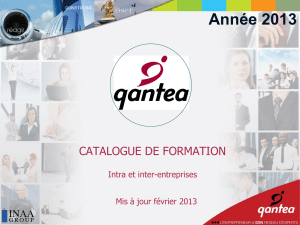 Année 2013 CATALOGUE DE FORMATION  Intra et inter-entreprises