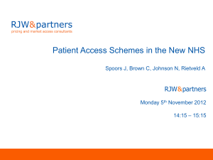Patient Access Schemes in the New NHS  RJW partners