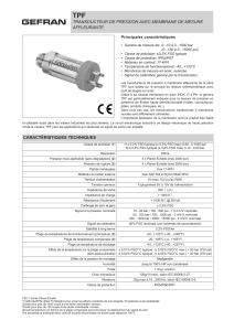 TPF TRANSDUCTEUR DE PRESSION AVEC MEMBRANE DE MESURE AFFLEURANTE Principales caractéristiques