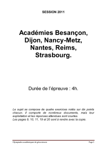 Académies Besançon, Dijon, Nancy-Metz, Nantes, Reims, Strasbourg.