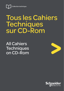 Tous les Cahiers Techniques sur CD-Rom All Cahiers