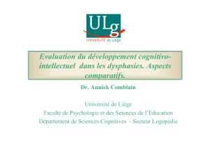 Evaluation du développement cognitivo- intellectuel  dans les dysphasies. Aspects comparatifs.
