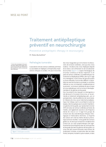 Traitement antiépileptique préventif en neurochirurgie MISE AU POINT Preventive antiepileptic therapy in neurosurgery