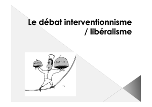 le debat interventionnistes liberaux
