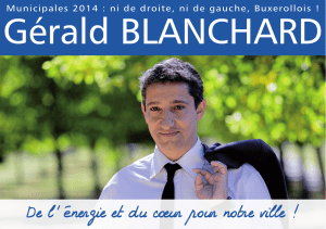 Gérald BLANCHARD De l’énergie et du cœur pour notre ville !