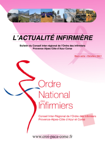 L’ACTUALITÉ INFIRMIÈRE www.croi-paca-corse.fr Hors série - Octobre 2013