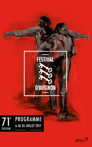 PROGRAMME 6 AU 26 JUILLET 2017 Direction Olivier Py festival-avignon.com