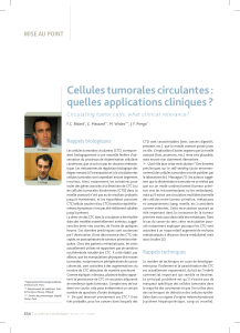 Cellules tumorales circulantes : quelles applications cliniques ? MISE AU POINT Circulating tumor cells: what clinical relevance?