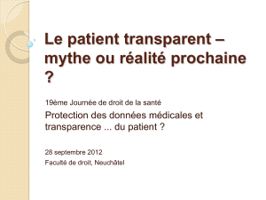 Le patient transparent : mythe ou r alit prochaine ?