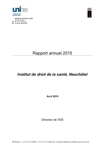 Rapport annuel 2015 Institut de droit de la santé, Neuchâtel Avril 2016