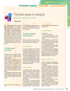 L Thyroïdites aiguës et subaiguës Première partie : thyroïde – parathyroïde