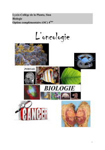 L’oncologie  Lycée-Collège de la Planta, Sion Biologie