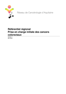 Référentiel régional Prise en charge initiale des cancers colorectaux