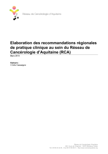 Elaboration des recommandations régionales Cancérologie d’Aquitaine (RCA)