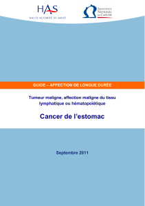 Cancer de l’estomac  Tumeur maligne, affection maligne du tissu lymphatique ou hématopoïétique