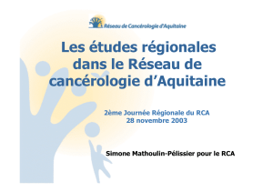 Les études régionales dans le Réseau de cancérologie d’Aquitaine