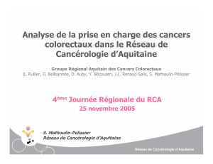 Analyse de la prise en charge des cancers Cancérologie d’Aquitaine