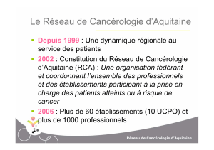 Le Réseau de Cancérologie d’Aquitaine