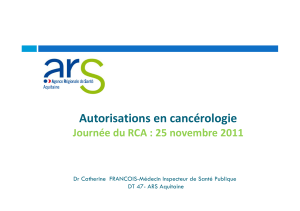Autorisations en cancérologie J é d RCA 25 b
