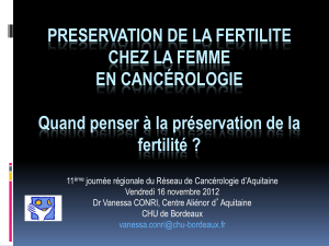 PRESERVATION DE LA FERTILITE CHEZ LA FEMME EN CANCÉROLOGIE