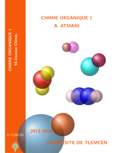 CHIMIE ORGANIQUE 1 A. ATMANI 2013-2014 UNIVERSITE DE TLEMCEN