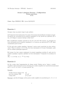 Exercice 1 Atomes ` a plusieurs ´ electrons - Configurations