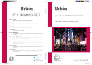 Urbia n°11 - décembre 2010 Les Cahiers du développement urbain durable A