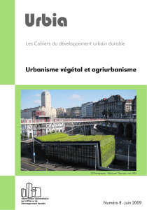 8UELD n°8 - juin 2009 Urbanisme végétal et agriurbanisme