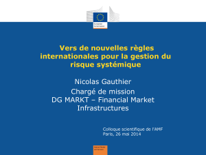 Lire la suite de : Intervention de Nicolas Gauthier - Vers de nouvelles règles internationales pour la gestion du risque systémique